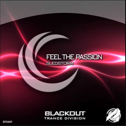 Sledstorm - Feel The Passion (Original Mix)