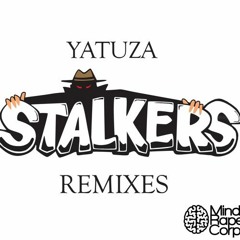 YATUZA - STALKERS (KREWAZA REMIX)