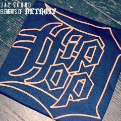 Elements Of Detroit "Detroit Hip Hop" (Free DL)