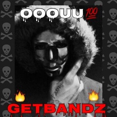 0ooUuu REMIX - GET BANDZ