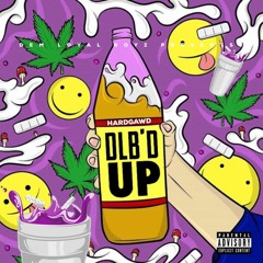 DLB'd Up (Squeezed Up Remix )