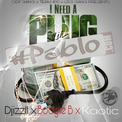 Djizzll- Pablo ft. Boogie x Kaotic ( Prod.By @CashMoneyAp ).mp3