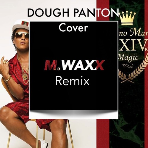 24K Magic Feat. Dough Panton (Bruno Mars Cover)
