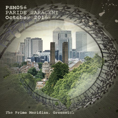 PSM056 - Paride Saraceni - October Mix 2016: The Prime Meridian, Greenwich