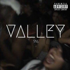 Valley (Prod. Chase)