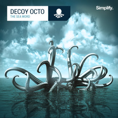 Decoy Octo - You Got Me [Premiere]