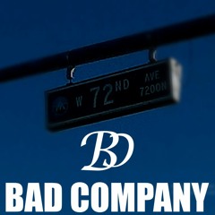 Bad Company - Rule #1(Mixtape Track)