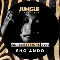 Jungle Sessions - #002 - Sho Ando - 17.10.16