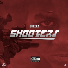 Cheekz - Shooters