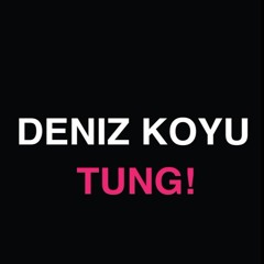 Deniz Koyu -  Tung - (Dj Gonz Beat™ Remix) 2016