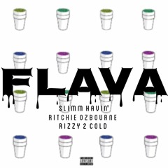 Ritchie Ozbourne X Slimm X Rizzy - Flava