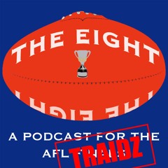 Episode 12 - The Eight - Trade Edition