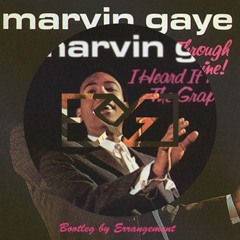 Marvin Gaye - I Heard It Through The Grapevine (Kipshas Bootleg)