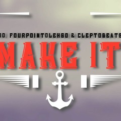 E-LowDaVinci - MakeIt - prod. @CleptoBeats & @4point0LehGo