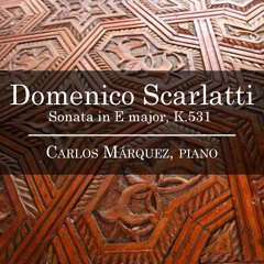 Scarlatti: Sonata in E Major, K.531 (L. 430) - Allegro