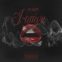 Maxx Slater - Passion (Prod. Sam Daviis)