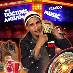 White Boy - Dr Anthem