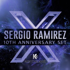 Sergio Ramirez - Karmabeat's 10th Anniversary (Nov 2k16)
