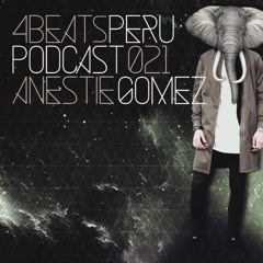 4Beats Perú Podcast 021 - Anestie Gomez Exclusive Live Mix