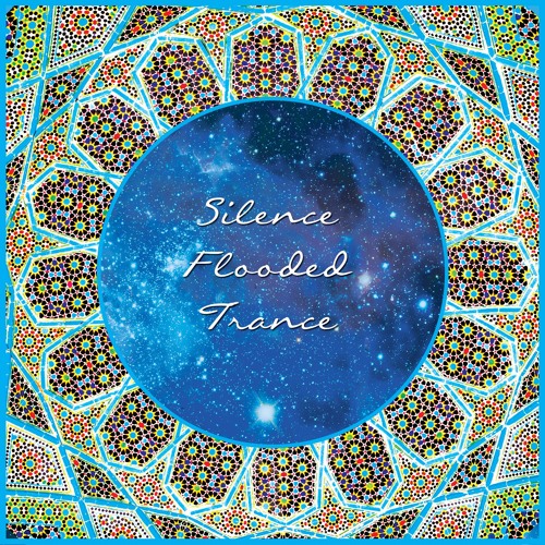 Silence Flooded Trance
