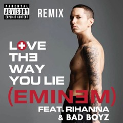 Eminem - Love The Way You Lie Remix Ft. Rihanna & BadBoyz