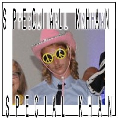 SPECIAL KHAN