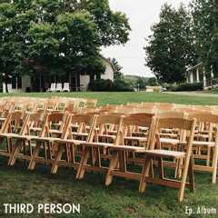 THIRD PERSON - FULL E.P. (2016)