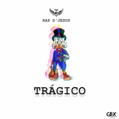 Rap D'Jesus- Trágico