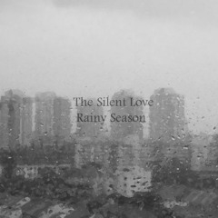 The Silent Love / Memories