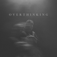 Adna - Overthinking