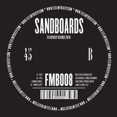 Sandboards - Visa (James Shinra Remix) FEEL MY BICEP FMB008