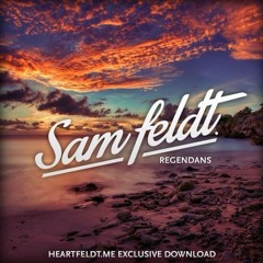 Sam Feldt - Regendans (Mixtape)