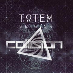 Collision LIVE PERFORMANCE @ Totem Origins II Festival