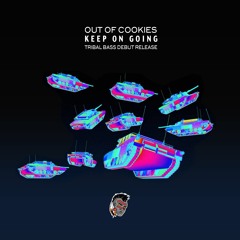 Out Of Cookies - Keep On Going