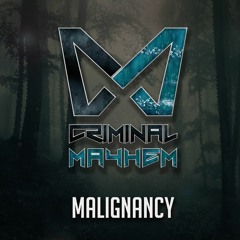 MALIGNANCY (Original Mix)[Free Release]