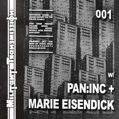 MT001 w/ PAN:INC + Marie Eisendick