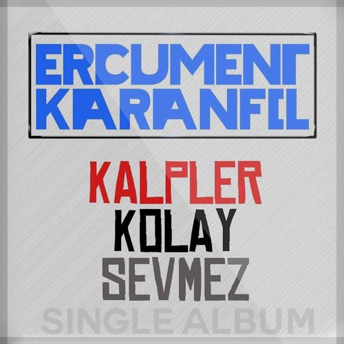 Ercüment Karanfil - Kalpler Kolay Sevmez (Official Remix)