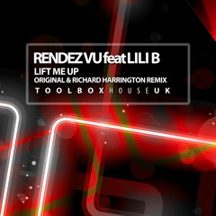 Rendez Vu Ft. Lili B - Lift Me Up - ORIGINAL