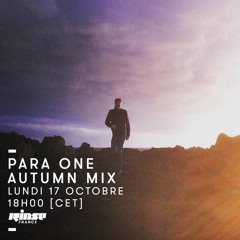 Para One - Autumn Mix on Rinse FR - 17/10/16