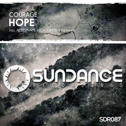 Courage - Hope (AXIS-Y Remix)