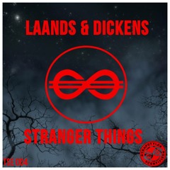 Laands & Dickens - Stranger Things