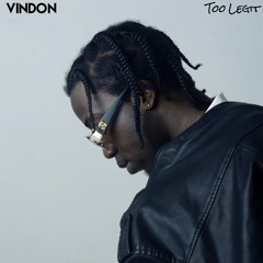 Too Legit (Produced By SOS Dynamikz)