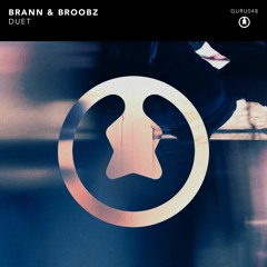 Brann & Broobz - Duet