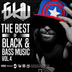 The Best of Black and Bass Music Vol. 4 | Trap - Hip Hop - Dubstep - Skratch |