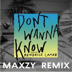 Maroon5 - Don't Wanna Know (Maxzy Remix)