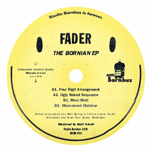 Fader - Moxi Meti (from The Bornian EP, out November 11)