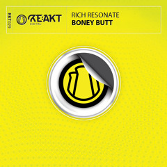 Rich Resonate - Boney Butt [RE:AKT Digital]