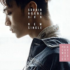 Phía Sau Một Cô Gái - SooBin Hoàng Sơn