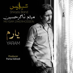 Shirazis - Yaram | شیرازیس - یارم