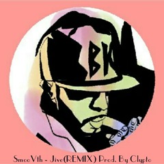SmooVth - Jive(REMIX) Prod. By Clypto